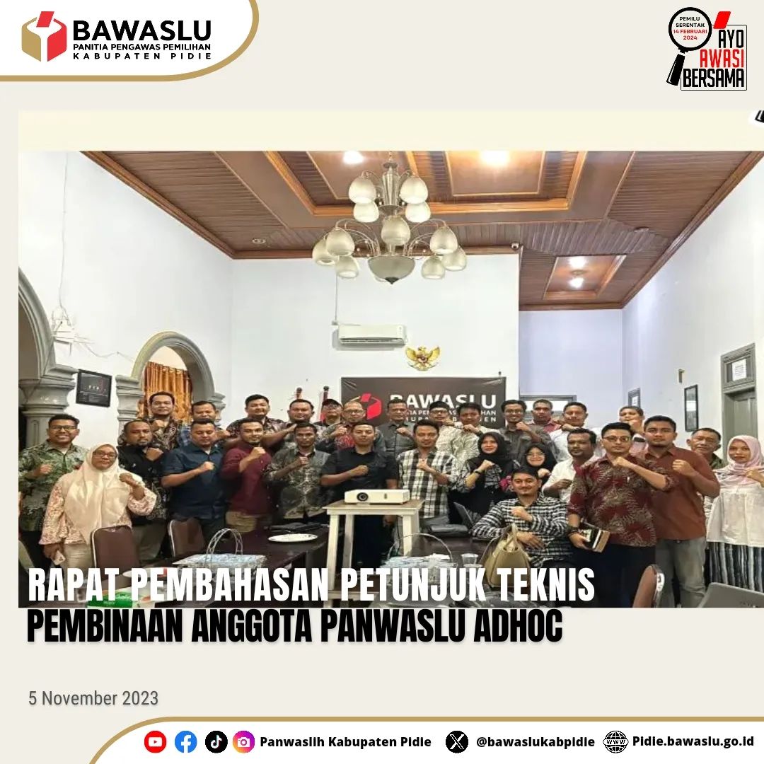 Petunjuk teknis pembinaan anggota Panwaslu Ad-hoc