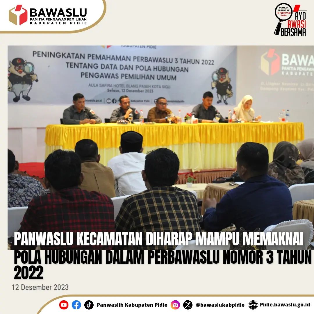 Tata Kerja dan Pola Hubungan Pengawas Pemilihan Umum bagi Panwaslu Kecamatan