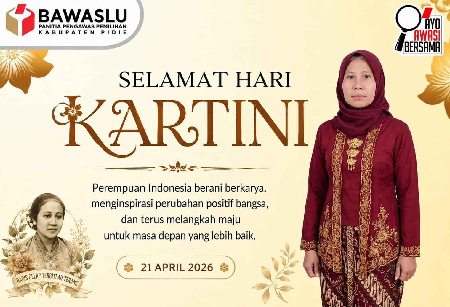 Bawaslu Kabupaten Pidie mengucapkan selamat merayakan Hari Kartini